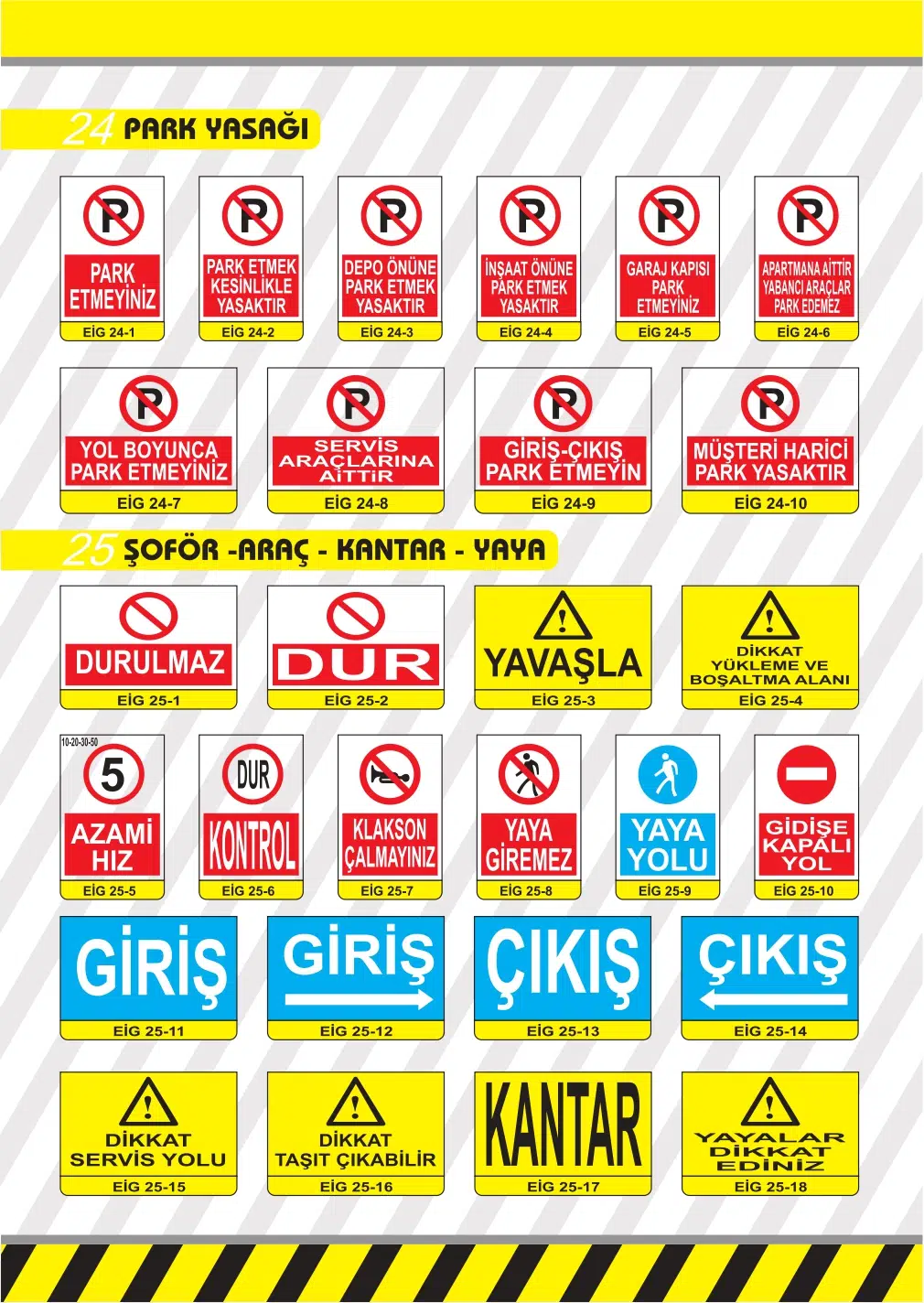 PVC 0,50 mm GİRİŞ İkaz Levhası - (2 Adet)